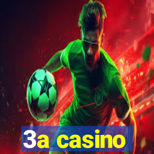 3a casino